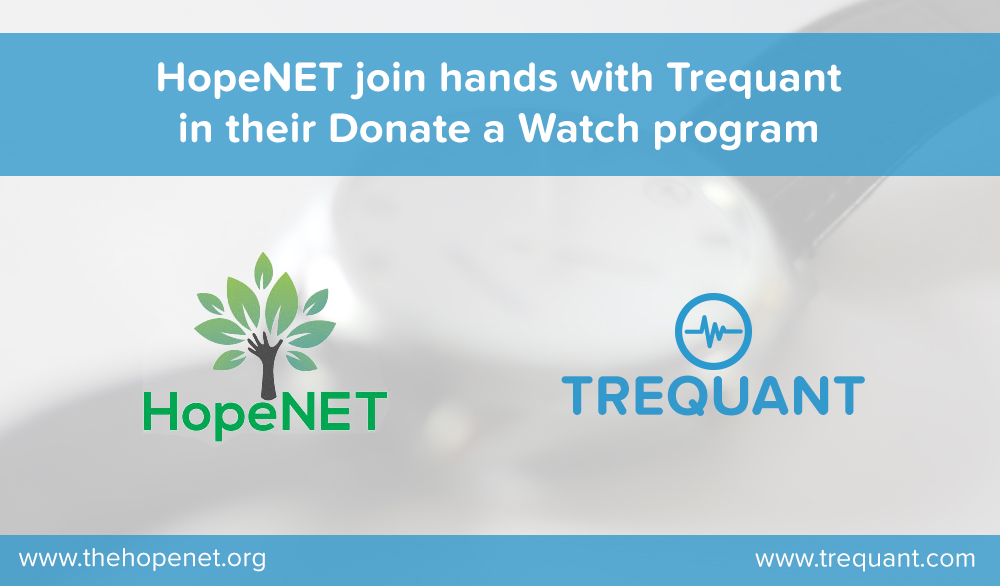 HopeNET joins handswith Trequant in their Donate a Watch program HopeNET TREQUANT www.thehopenet.org www.trequant.com